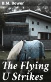The Flying U Strikes (eBook, ePUB)