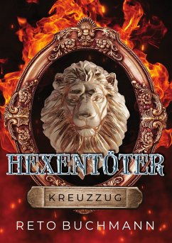 Hexentöter (eBook, ePUB) - Buchmann, Reto