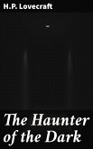 The Haunter of the Dark (eBook, ePUB)