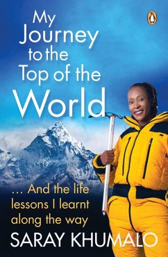 My Journey to the Top of the World (eBook, ePUB) - Khumalo, Saray