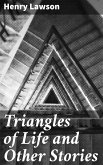 Triangles of Life and Other Stories (eBook, ePUB)