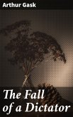 The Fall of a Dictator (eBook, ePUB)