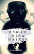 Bakom mina masker (eBook, ePUB) - Bild 1