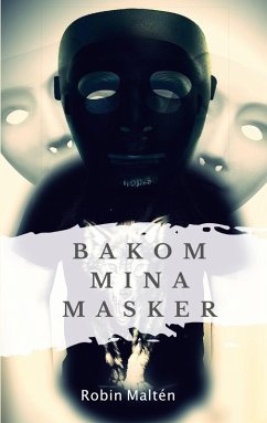Bakom mina masker (eBook, ePUB)