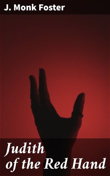 Judith of the Red Hand (eBook, ePUB)