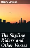 The Skyline Riders and Other Verses (eBook, ePUB)