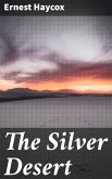 The Silver Desert (eBook, ePUB)