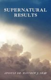 Supernatural Results (eBook, ePUB)