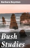 Bush Studies (eBook, ePUB)