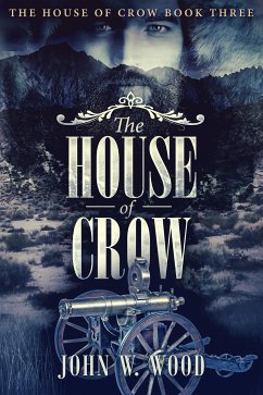 The House of Crow (eBook, ePUB) - W. Wood, John