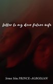 Letter to my dear future wife (eBook, ePUB)