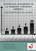 Gestión del Desempeño de la Pequeña y Mediana Empresa: Una Perspectiva de Género (eBook, ePUB)