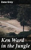 Ken Ward in the Jungle (eBook, ePUB)