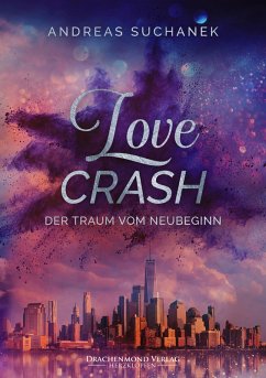 Love Crash (eBook, ePUB) - Suchanek, Andreas