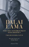 Dalai Lama. Tod und Unsterblichkeit im Buddhismus (eBook, ePUB)