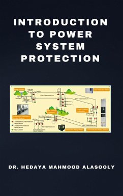 Introduction to Power System Protection (eBook, ePUB) - Alasooly, Hedaya