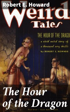 The Hour of the Dragon (eBook, ePUB) - Howard, Robert E.