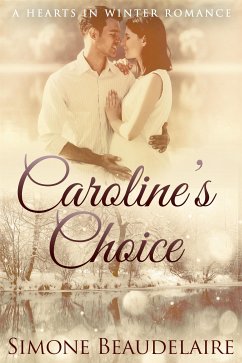 Caroline's Choice (eBook, ePUB) - Beaudelaire, Simone