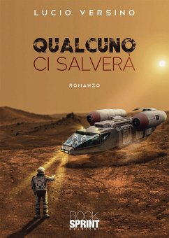 Qualcuno ci salverà (eBook, ePUB) - Versino, Lucio