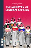 The Ministry of Lesbian Affairs (NHB Modern Plays) (eBook, ePUB)