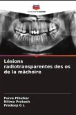 Lésions radiotransparentes des os de la mâchoire