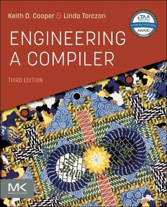 Engineering a Compiler - Cooper, Keith D. (Department of Computer Science, Rice University, H; Torczon, Linda (Principal Investigator on the Massively Scalar Compi