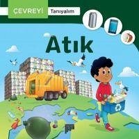 Cevreyi Taniyalim Atik - Roy, Joliane