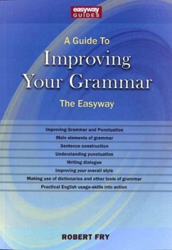 A Guide to Improving Your Grammar - Fry, Robert