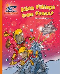 Reading Planet - Alien Vikings from Venus! - Orange: Galaxy - Chatterton, Martin