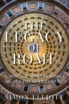 The Legacy of Rome - Elliott, Simon