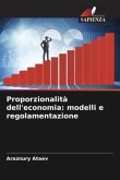 Proporzionalità dell'economia: modelli e regolamentazione