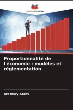 Proportionnalité de l'économie : modèles et réglementation - Ataev, Araznury