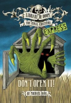 Don't Open It! - Express Edition - Dahl, Michael (Author)