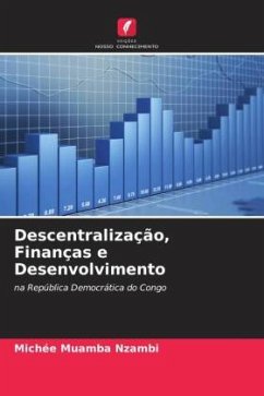 Descentralização, Finanças e Desenvolvimento - Muamba Nzambi, Michée