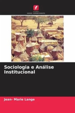 Sociologia e Análise Institucional - Lange, Jean- Marie