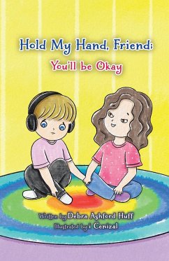 Hold My Hand, Friend - Ashford Huff, Debra