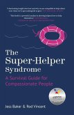 The Super-Helper Syndrome