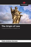 The Origin of Law