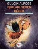 Isiklari Seven Böcek