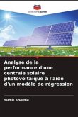 Analyse de la performance d'une centrale solaire photovoltaïque à l'aide d'un modèle de régression