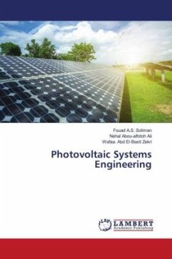 Photovoltaic Systems Engineering - Soliman, Fouad A.S.;Ali, Nehal Abou-alfotoh;Zekri, Wafaa. Abd El-Basit