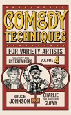 Comedy Techniques for Variety Artists (Creativity for Entertainers) (eBook, ePUB)