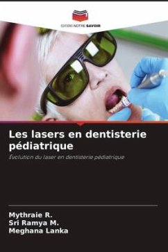 Les lasers en dentisterie pédiatrique - R., Mythraie;M., Sri Ramya;Lanka, Meghana