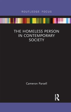 The Homeless Person in Contemporary Society - Parsell, Cameron