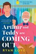Arthur and Teddy Are Coming Out - Bild 1
