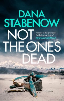 Not the Ones Dead - Dana Stabenow, Stabenow