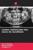Lesões radiolúcidas dos ossos da mandíbula