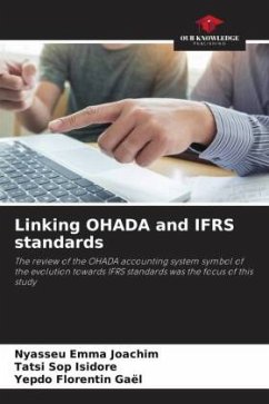 Linking OHADA and IFRS standards - Joachim, Nyasseu Emma;Isidore, Tatsi Sop;Florentin Gaël, Yepdo