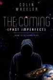 The Coming (Past Imperfect)