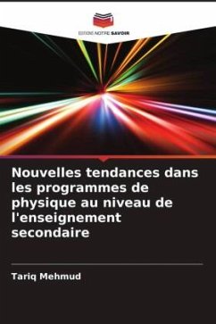 Nouvelles tendances dans les programmes de physique au niveau de l'enseignement secondaire - Mehmud, Tariq